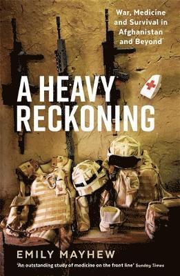 Emily Mayhew - Heavy Reckoning, Häftad