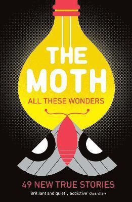 bokomslag The Moth - All These Wonders