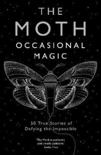 bokomslag The Moth: Occasional Magic
