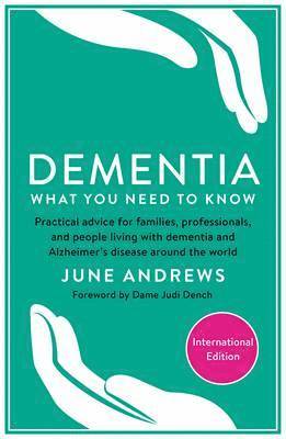 Dementia: What You Need to Know 1