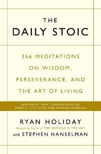 bokomslag Daily stoic - 366 meditations on wisdom, perseverance, and the art of livin