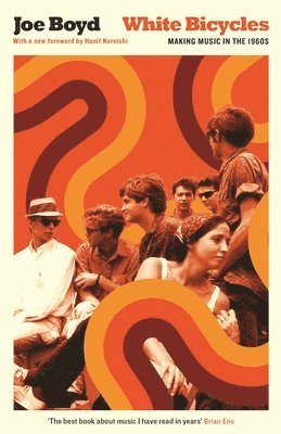 Joe Boyd - White Bicycles, Häftad