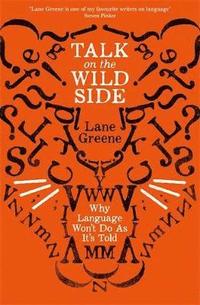 bokomslag Talk on the Wild Side