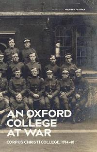 bokomslag An Oxford College at War