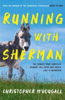 Christopher McDougall - Running with Sherman, Häftad