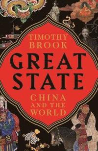 bokomslag Great State: China and the World