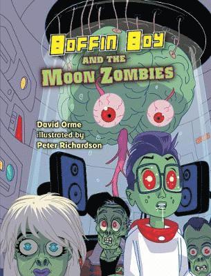 bokomslag Boffin Boy And The Moon Zombies