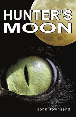 Townsend John, John Townsend - Hunter's Moon, Häftad