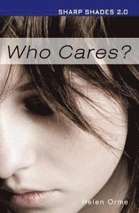 bokomslag Who Cares? (Sharp Shades 2.0)