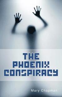 bokomslag The Phoenix Conspiracy