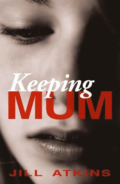 Jill Atkins - Keeping mum, Pocket