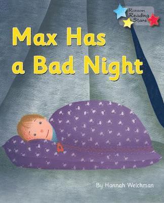 Welchman Hannah - Max Has a Bad Night, Häftad