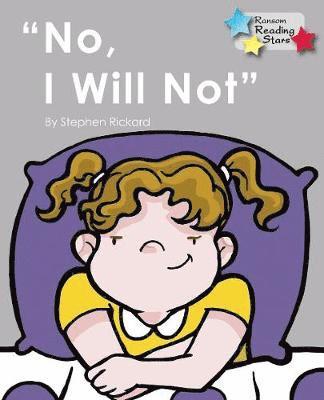 Rickard Stephen - No, I Will Not, Häftad