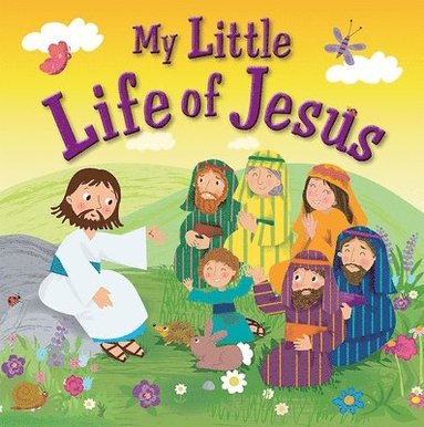 bokomslag My Little Life of Jesus