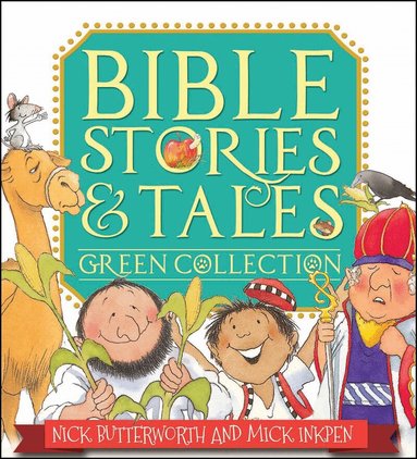 Nick Butterworth - Bible Stories & Tales Green Collection, Inbunden