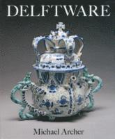 Archer, M: Delftware