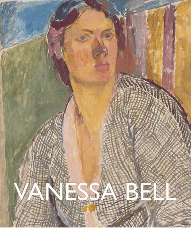 Sarah Milroy, Ian A. C. Dejardin - Vanessa Bell, Häftad