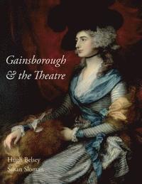 bokomslag Gainsborough and the Theatre