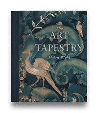 bokomslag The Art of Tapestry