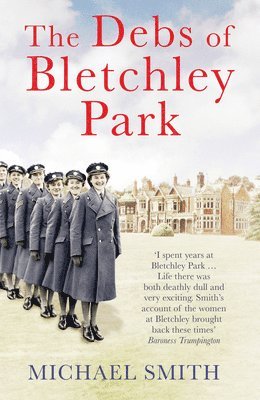 The Debs of Bletchley Park 1