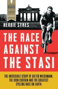 bokomslag The Race Against the Stasi