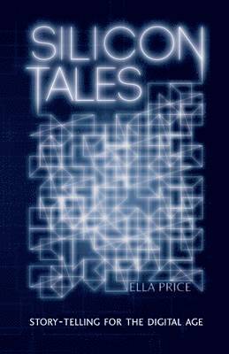 Ella Price - Silicon Tales, Häftad