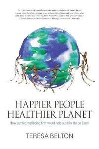 bokomslag Happier People, Healthier Planet