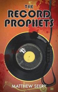 bokomslag The Record Prophets