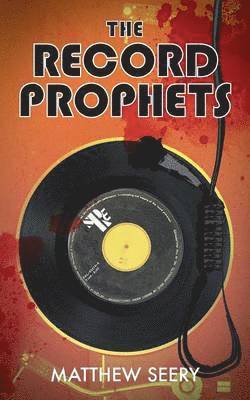 Matthew Seery - Record Prophets, Häftad