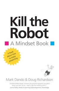 bokomslag Kill the Robot