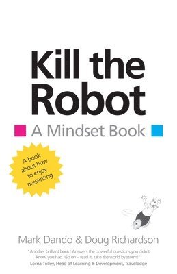 Mark Dando, Doug Richardson - Kill the Robot, Häftad