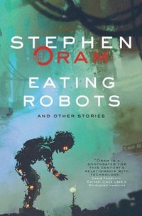bokomslag Eating Robots