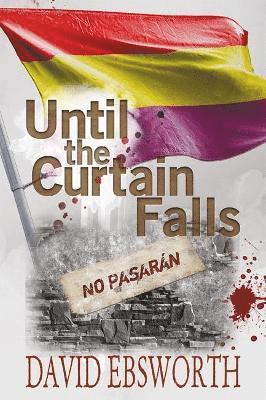 Until the Curtain Falls 1