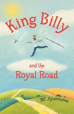 bokomslag King Billy and the Royal Road