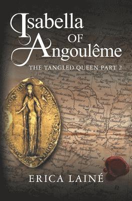 Isabella of Angouleme: 2 Part 2 1