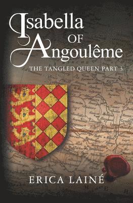 Isabella of Angouleme: 3 1