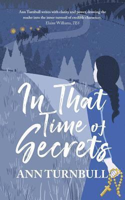 In That Time of Secrets 1