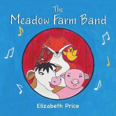 Elizabeth Price - Meadow Farm Band, Häftad
