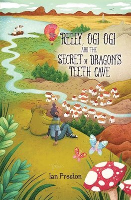 bokomslag Relly, Ogi Ogi and the Secret of Dragon's Teeth Cave