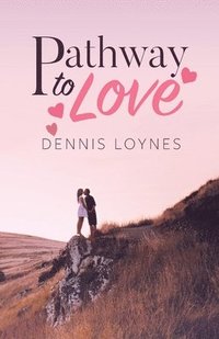 bokomslag Pathway to Love
