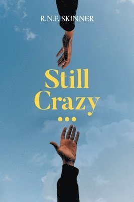Still Crazy... 1