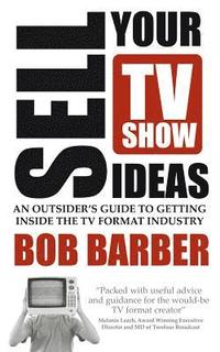 bokomslag Sell Your TV Show Ideas