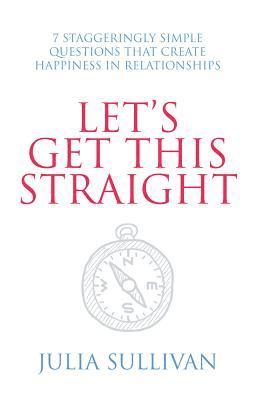 Julia Sullivan - Let's Get This Straight, Häftad