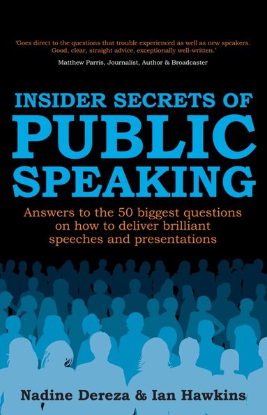 Nadine Dereza, Ian Hawkins - Insider Secrets of Public Speaking, Häftad