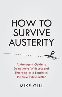 bokomslag How To Survive Austerity