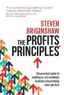 Steven Briginshaw - Profits Principles, Häftad