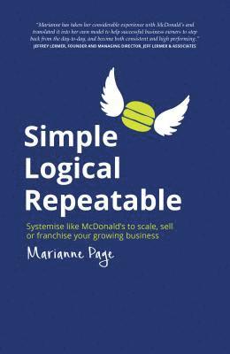 Simple, Logical, Repeatable 1