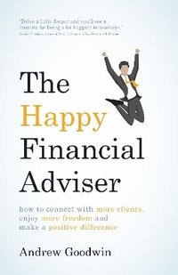 bokomslag The Happy Financial Adviser