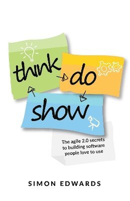 Simon Edwards - Think, Do, Show, Häftad. Tillgänglighet: Lägg i varukorg