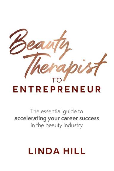 bokomslag Beauty Therapist To Entrepreneur